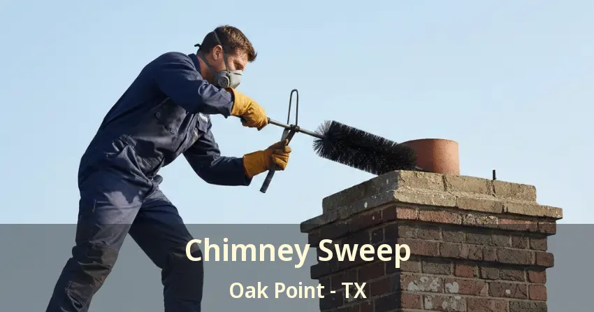 Chimney Sweep Oak Point - TX